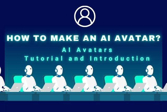 Comment creer un avatar AI pas a pas